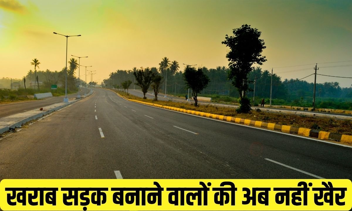 Those who build bad roads in the country will no longer be spared.